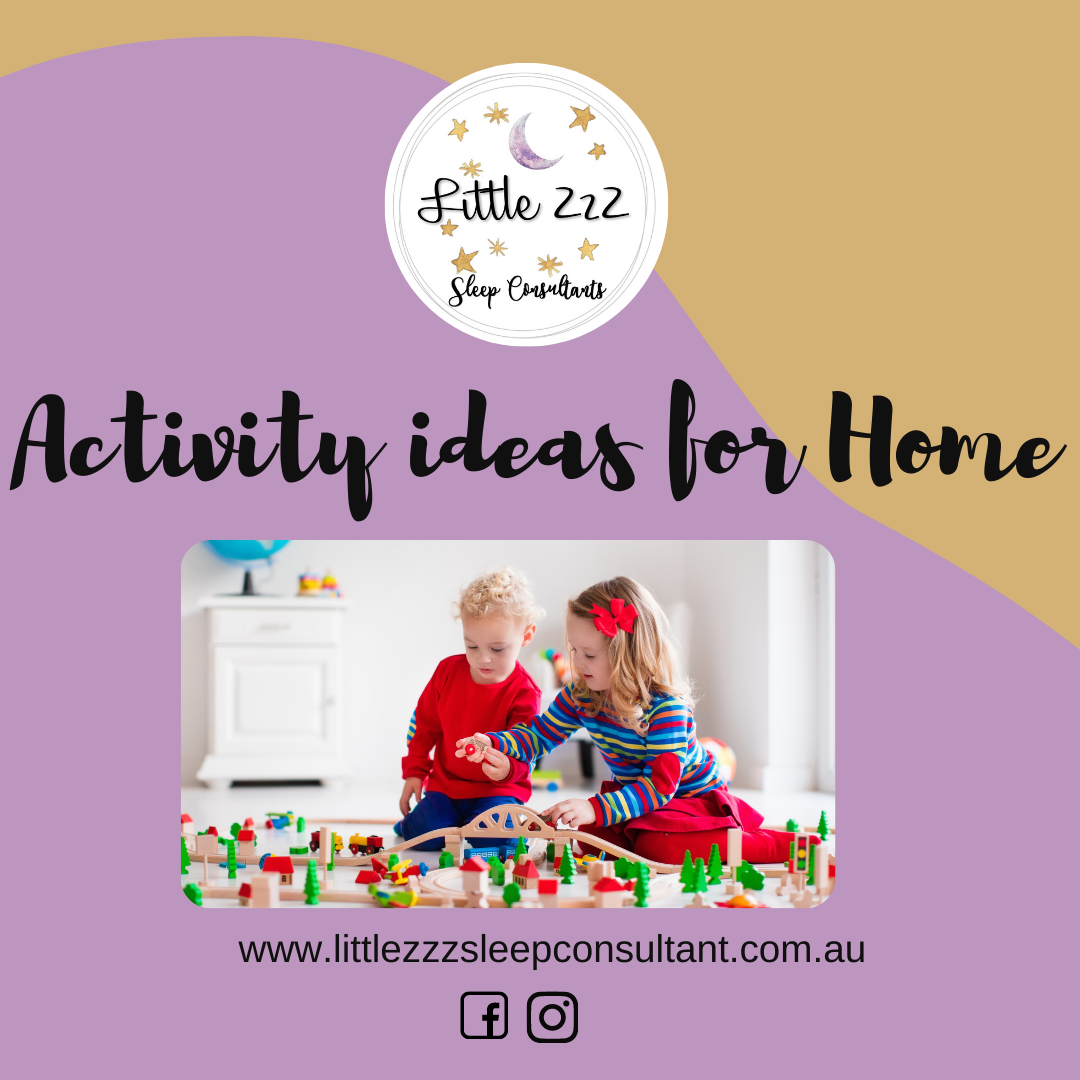 5 Easy Activity Ideas For Home Little ZZZ Sleep Consultant