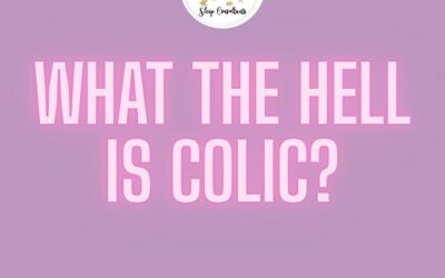 What the hell is colic?